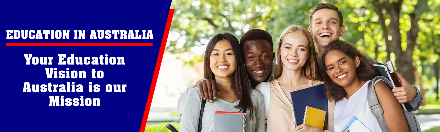 Your Education Vision to Australia is our Mission